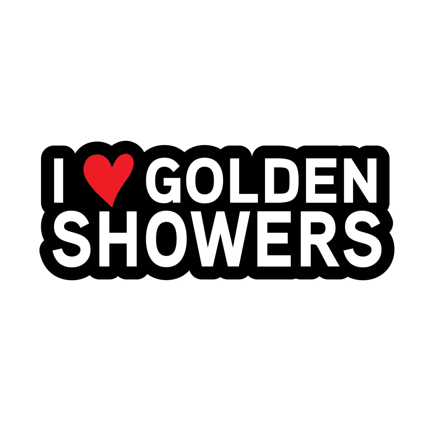 "I Heart (Love) Golden Showers" Vinyl Sticker – 6" Decal for Laptops, Cars, Water Bottles