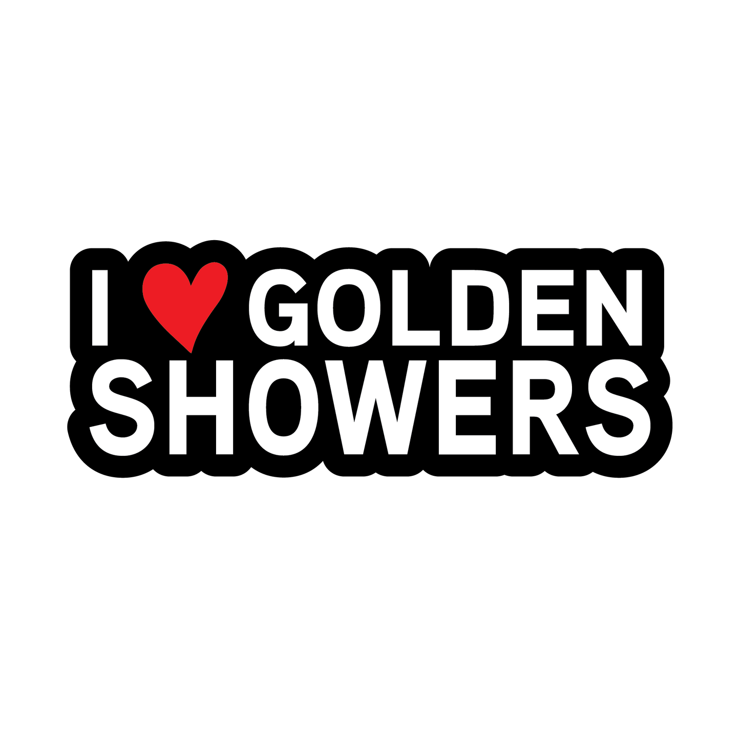 "I Heart (Love) Golden Showers" Vinyl Sticker – 6" Decal for Laptops, Cars, Water Bottles