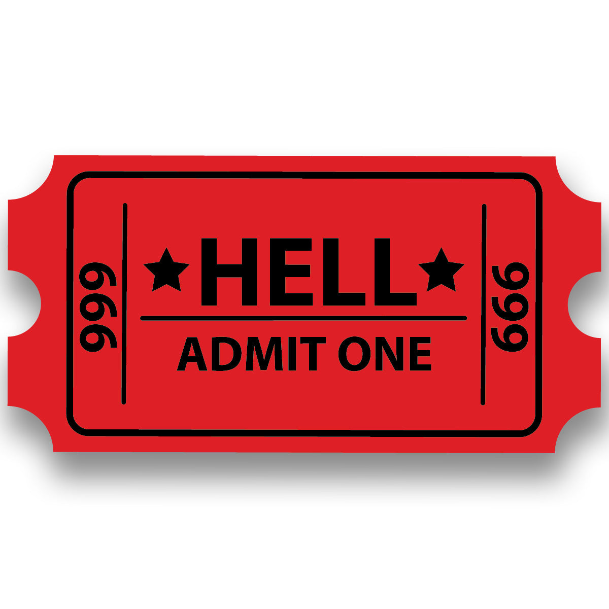 Ticket to Hell Sticker – Fun & Devilish, 4" Wide