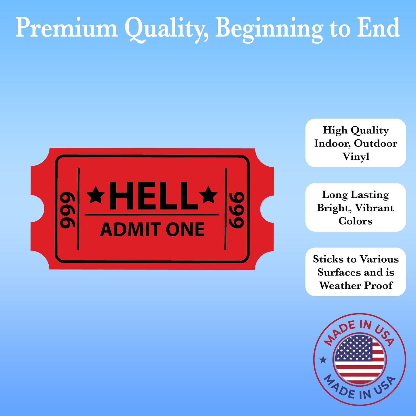 Ticket to Hell Sticker – Fun & Devilish, 4" Wide