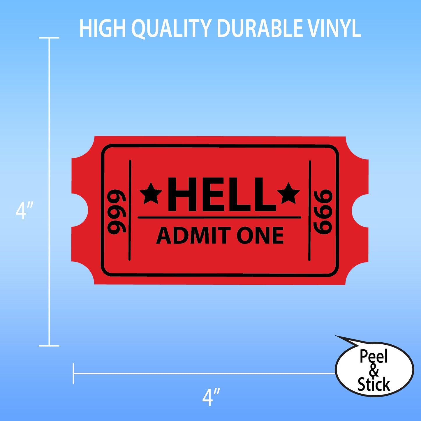 Ticket to Hell Sticker – Fun & Devilish, 4" Wide