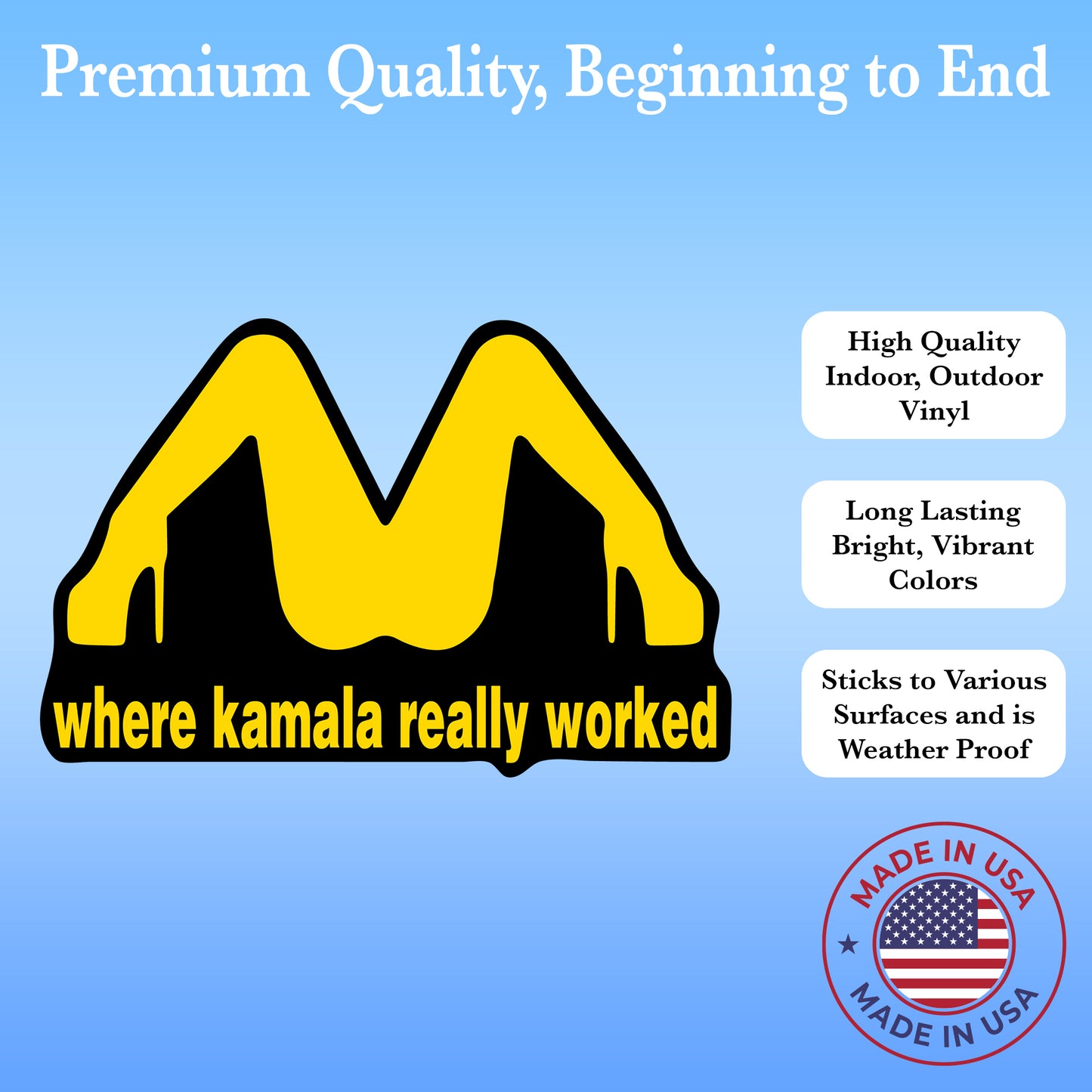 Where Kamala Really Worked Funny Sticker